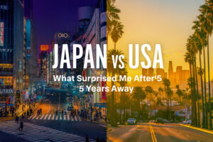 Japan vs USA What Surprised Me After 5 Years Away